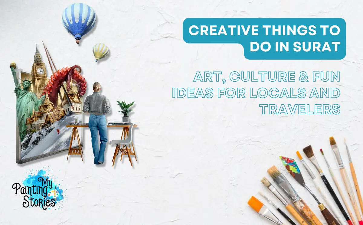 Creative Things to Do in Surat