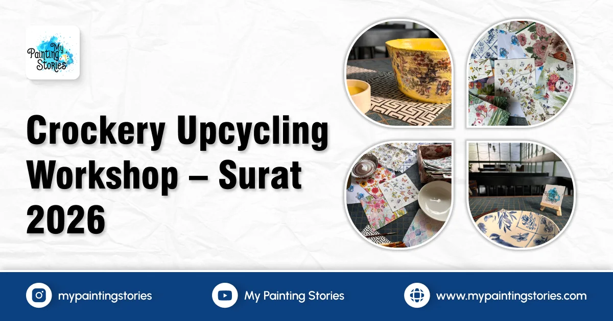 crockery upcycling workshop in surat 2026 by mypaintingstories
